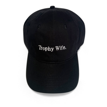 Load image into Gallery viewer, Trophy Wife embroidered baseball cap for women, funny confident hat