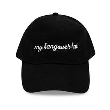 Load image into Gallery viewer, My Hangover Hat black embroidered dad hat for women, funny bachelorette hat